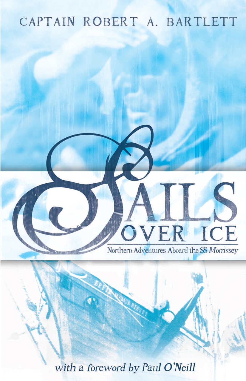 Title details for Sails Over Ice by Captain Robert A. Bartlett - Available